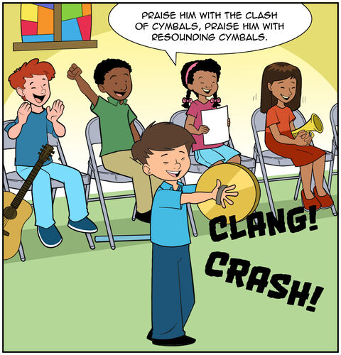 As she says, “Praise him with the clash of cymbals, praise him with resounding cymbals,” Milo takes center stage and clashes two cymbals together with great effect! Everyone reacts with smiles while overwhelmed by the loud sound and big effort.