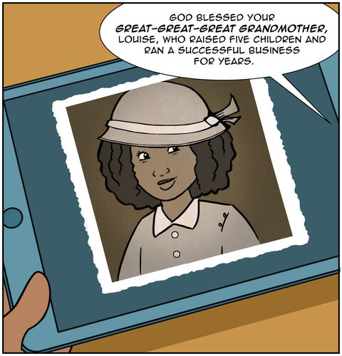 We see this old brown faded photo on the tablet, “God really blessed your great-great-great grandmother who raised five children and ran a successful business for years.”