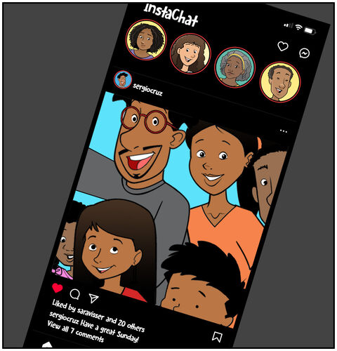 We see the photo on their Instachat feed. 

There’s Sergio’s profile pic, his name, and a green dot. We see the time “Just now” with the friends' icon beside it. The message under the profile says, “Have a great Sunday!” It already has a bunch of likes and loves under the picture. In the photo, we see Sophia’s family with a great shot in front of the church with Casey and Casey’s Dad photobombing in a fun way in the background.