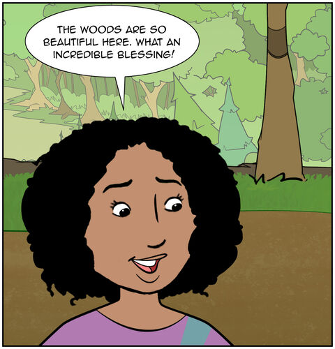 Mom says, “The woods are so beautiful here. What an incredible blessing!”