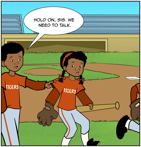 Their friends are now farther away. Casey begins to run forward. Jack pulls on the sleeve of her jersey as Casey is stalled in her tracks. Jack says, “Hold on, Sis. We need to talk.”