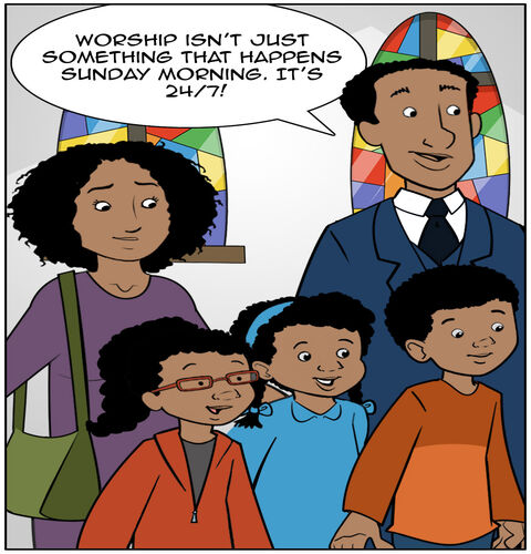 As the Davis family exits to the outside of the church, Dad says, “Worship isn’t just something that happens Sunday morning. It’s 24/7!”
