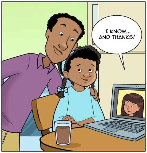 Dad puts his arm around Casey’s shoulder. They both look at the screen.