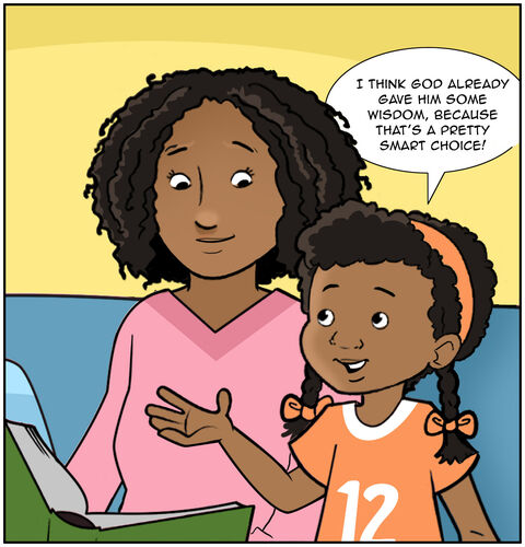 Casey says, “I think God already gave him some wisdom because that’s a pretty smart choice!”